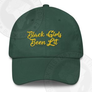 Black Girls Been Lit Classic Hat