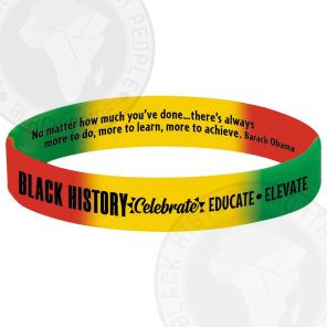 Black History Celebrate Educate Elevate 2-Sided Silicone Bracelet