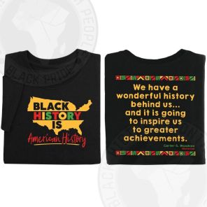 Black History Is American History 2-Sided Adult T-Shirt