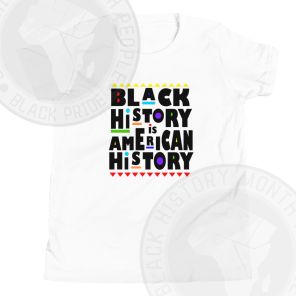 Black History Is American History Short Sleeve T-Shirt