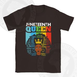 Black History Juneteenth Queen T-Shirt