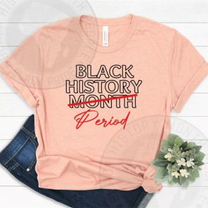 Black History Month Period Red Line T-Shirt