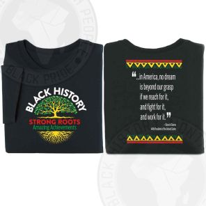 Black History Strong Roots Amazing Achievements Adult 2-Sided T-Shirt