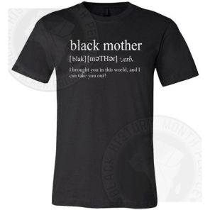 Black Mother Definition T-shirt