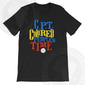 Cpt Colored Peoples Time T-shirt