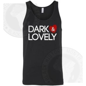 Dark And Lovely Tank