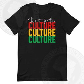 Do It For The Culture Rasta T-shirt