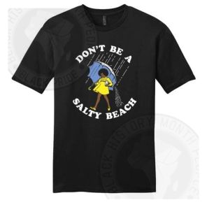 Dont Be A Salty Beach T-shirt