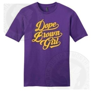 Dope Brown Girl T-shirt