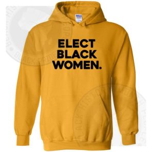 Elect Black Women Hoodie_4387