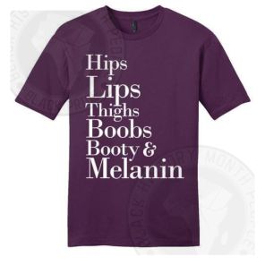 Hips And Melanin T-shirt