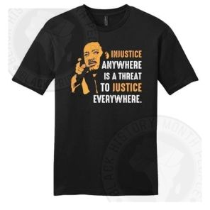 Injustice Anywhere Martin Luther King Jr T-shirt