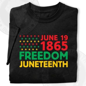 June 19 1865 Freedom Juneteenth T-Shirt