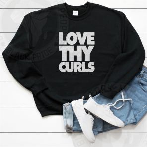 Love thy Curls Sweatshirt