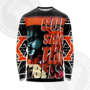 Malcolm X God Save The Rebels Long Sleeve Shirt