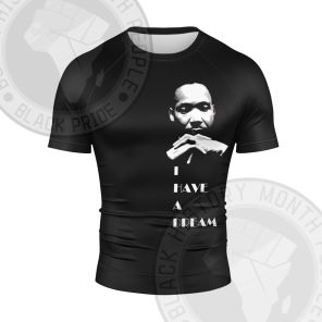 Martin Luther KingI Have a Dream Short Sleeve Compression Shirt