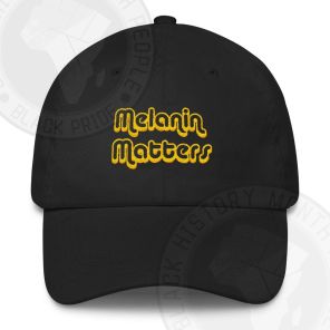 Melanin Matters Yellow Text Classic Hat