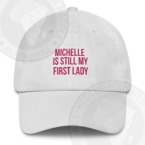 Michelle Is Still My First Lady Classic Hat