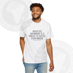 Mlk Quote Injustice Anywhere Mlk Day Black History T-Shirt