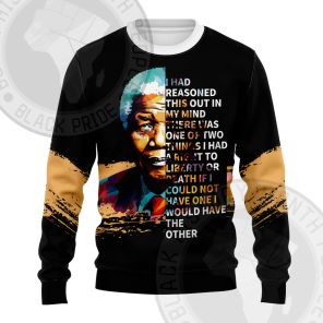 Nelson Mandela Free Or Die Sweatshirt