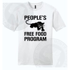Peoples Free Food Program Black Panther Party T-shirt