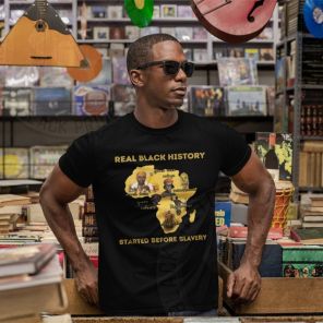 Real Black History Started Before Slavery T-Shirt