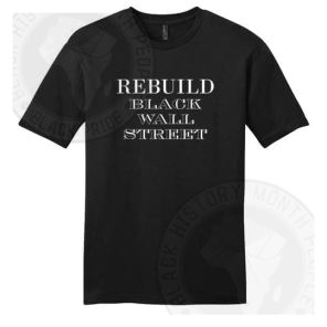 Rebuild Black Wall Street T-shirt