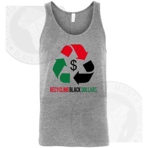 Recycling Black Dollars Tank