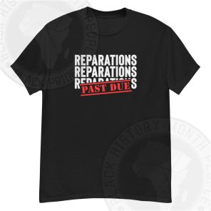 Reparations Past Due White Text T-shirt