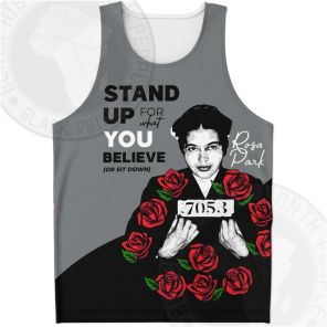 Rosa Park Stand Up For What You Believe Fashion Tank