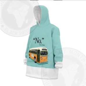 Rosa Parks Bus No Snug Oversized Blanket Hoodie
