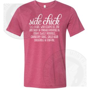 Side Chick Holiday Definition T-shirt