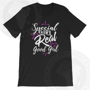 Special Girl Real Good Girl Pink T-shirt