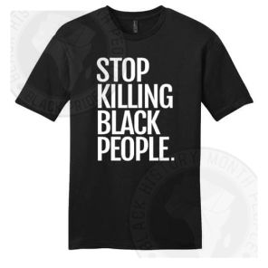 Stop Killing Black People T-shirt