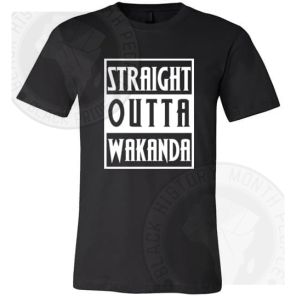 Straight Out Of Wakanda T-shirt