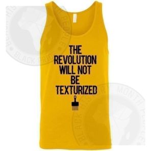 The Revolution Will Not Be Texturized Tank