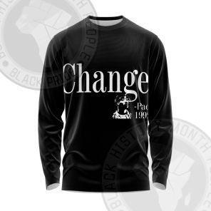 Tupac Changes Black Long Sleeve Shirt