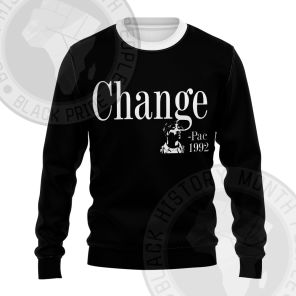 Tupac Changes Black Sweatshirt
