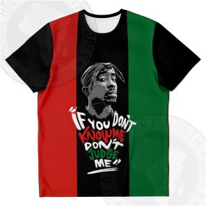 Tupac RBG If You Dont Know Me Dont Judge Me T-shirt