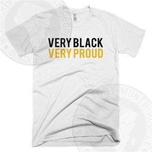 Very Black Very Proud Black Text T-shirt