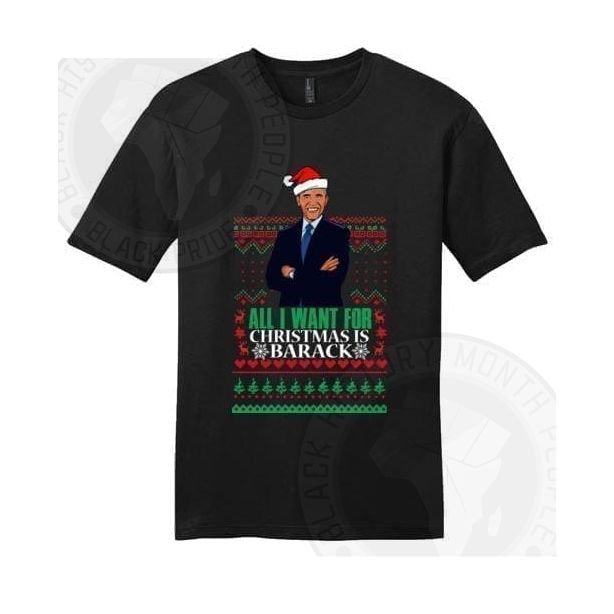 All I Want For Christmas Is Barack T-shirt