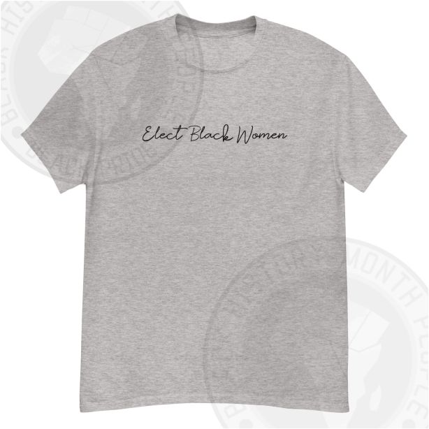 Elect Black Women Handwriting T-shirt