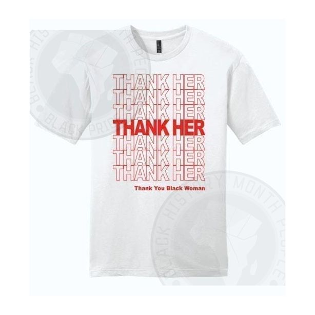 Thank Her Thank You Black Woman T-shirt